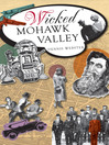 Wicked Mohawk Valley (eBook)